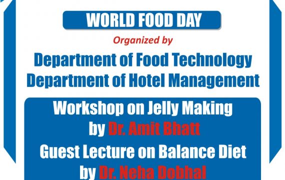 WORLD FOOD DAY,organized by Department of Food Technology