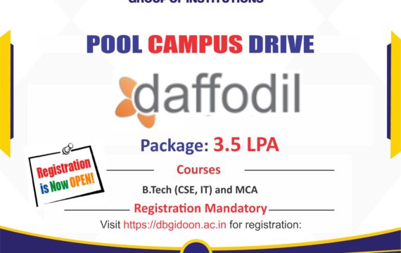 Registration Open…!!! Pool Campus Drive of Daffodil Software Pvt. Ltd in Dev Bhoomi Group of Institutions Dehradun.