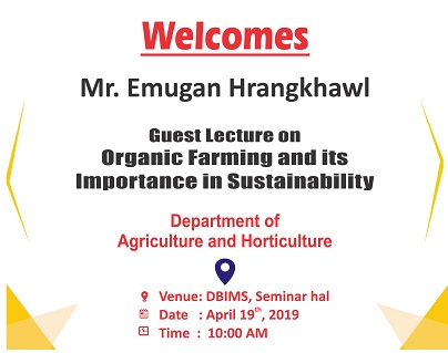 Guest lecture on Organic farming and its importance in sustainability by Department of Agriculture and Horticulture