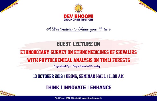 Guest Lecture  on Ethnobotany, Survey on ethnomedicines of Shivaliks with phytochemical analysis on Timli forests by Department of Forestry